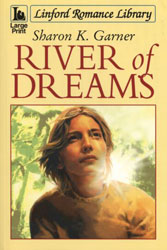 River of Dreams Large Print Edition